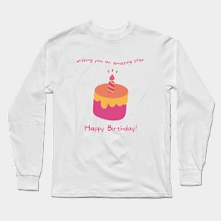 Happy Birthday Long Sleeve T-Shirt